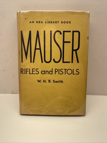 Mauser rifles and pistols by - mauser,