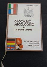GLOSSARIO MICOLOGICO IN CINQUE