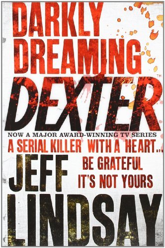 Darkly dreaming dexter - by, jeff