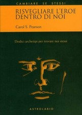 LIBRO RISVEGLIARE L'EROE
