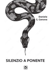 DANIELE G. GENOVA "SILENZIO A
