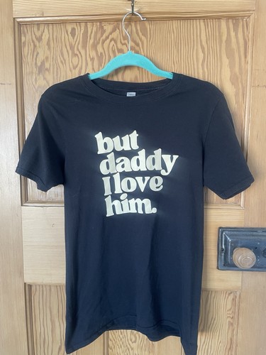 Shirt but daddy love - t-shirt,