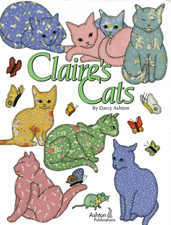 Claire's Cats by Darcy Ashton Kitty Cat Appliqué Quilt Patterns Mouse Butterfly