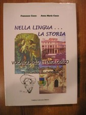 Cosco NELLA LINGUA LA STORIA Vocabolario etimologico dialetto Crotonese Crotone 