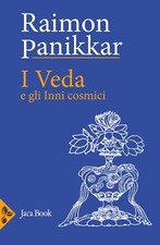 I veda. Con gli inni cosmici -