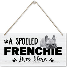 Funny a Spoiled Frenchie Lives