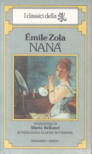 Nana emile zola rizzoli - -,