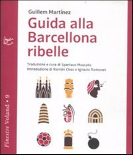 Guida alla barcellona ribelle - guida,