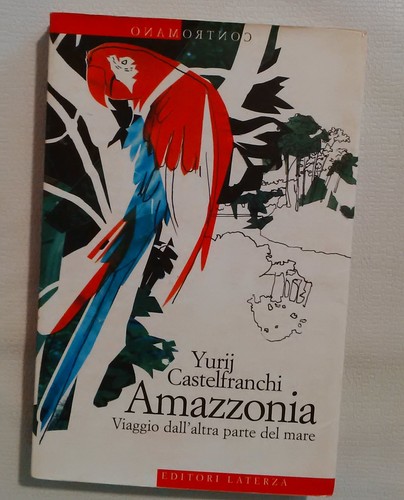 Amazzonia viaggio dall - viaggio, dall'altra