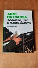 ARMI DA CACCIA Acquisto uso e
