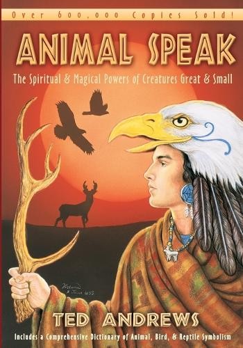Ted andrews animal speak - andrews,