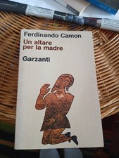 Libro Ferdinando Camon Un Altare Per La Madre