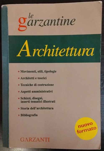Garzantine architettura - le, architettura.