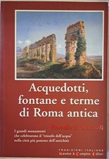 Acquedotti, fontane e terme di Roma antica Staccioli, Romolo Augusto