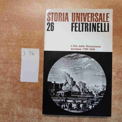 Storia universale feltrinelli - universale,
