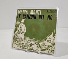 MARIA MONTI - LE CANZONI DEL NO - VINILE 7" , 33⅓ RPM - EP - ITALY 1964