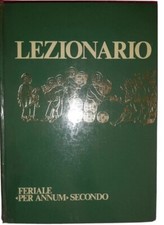 LEZIONARIO FERIALE- ANNO PRIMO