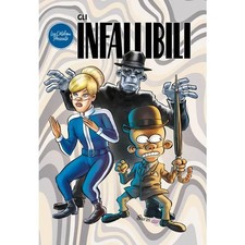 Leo Ortolani - Gli Infallibili