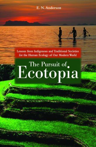 The pursuit ecotopia - the,