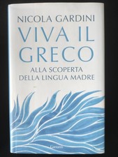 Nicola Gardini  - Viva il