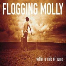 Flogging Molly – Within A