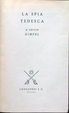 LA SPIA TEDESCA GIMPEL ERICH