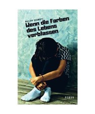 Wenn die Farben des Lebens