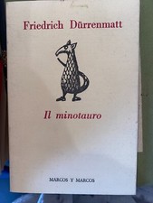 DURRENMATT, IL MINOTAURO - MARCOS Y MARCOS - 1990