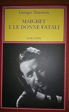 Maigret e le donne fatali - gialli Simenon [Paperback] Simenon George