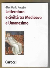 G. M. ANSELMI - Letteratura e