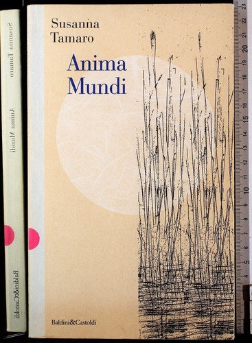 Anima mundi susanna tamaro - anima,