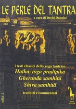Libri LE Perle Del Tantra. I Testi Classici Dello Yoga Tantrico