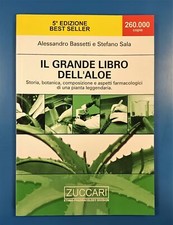 grande libro dell'aloe. storia botanica composizione ... 5 ed. 2009 bassetti/sal