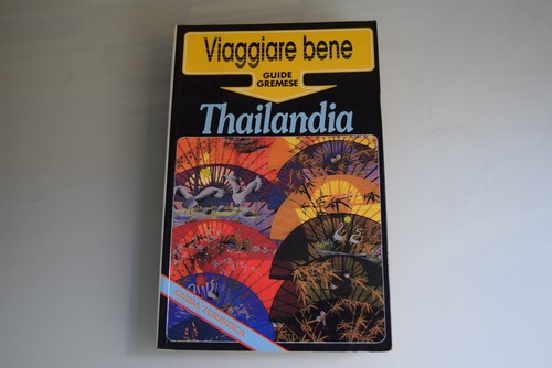 Thailandia viaggiare bene