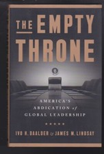 The Empty Throne: America's