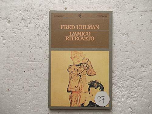 Amico ritrovato buono - l'amico,