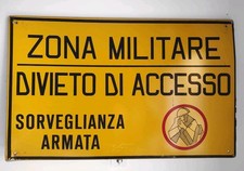 Insegna Targa Cartello Militare Divieto di Accesso Limite Invalicabile Vintage