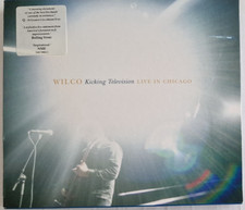 WILCO - KICKING TELEVISION -