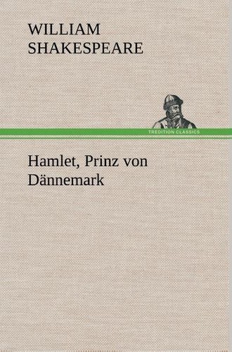 Hamlet prinz von dännemark - hamlet,,