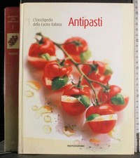 ENCICLOPEDIA CUCINA ITALIANA 1. ANTIPASTI. AA.VV. MONDADORI.