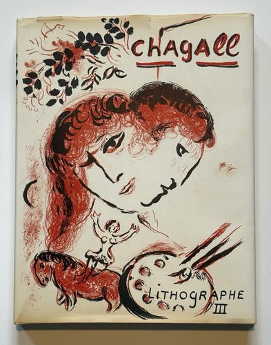 Marc chagall the lithographs - the,