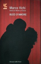 BUIO D'AMORE - MARCO VICHI