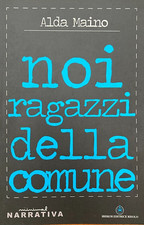 Noi ragazzi della comune di