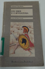 gli eroi e l'avventura -