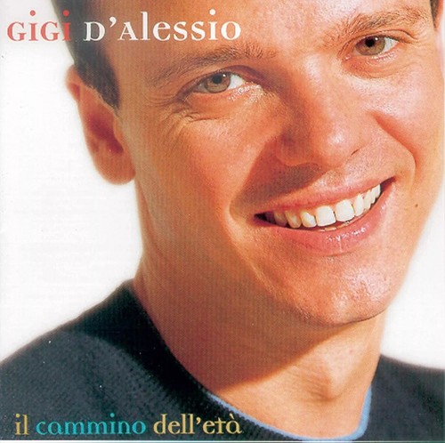 Gigi alessio il cammino - –,