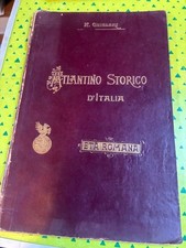 GHISLERI A. - Atlante storico d'Italia. Età romana. 1909