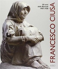 Francesco Ciusa. Gli anni