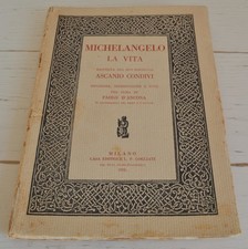MICHELANGELO LA VITA RACCOLTA DAL SUO DISCEPOLO ASCANIO CONDIVI