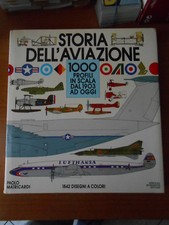 STORIA DELL'AVIAZIONE 1000 PROFILI IN SCALA DAL1903 AD OGGI-1°ed.MONDADORI 1984 