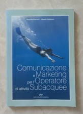 COMUNICAZIONE e MARKETING per l'OPERATORE di attività SUBACQUEE - 2005 OLIMPIA